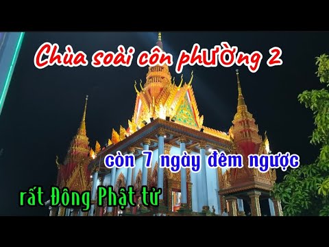 Chùa soài côn còn 7 ngày đếm ngược rất đông phật tử đến chơi