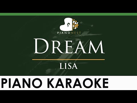 LISA - Dream - LOWER Key (Piano Karaoke Instrumental)