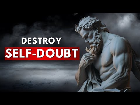 Stop Doubting Yourself and Achieve Your Goals | Powerful Stoic Philosophy for Success