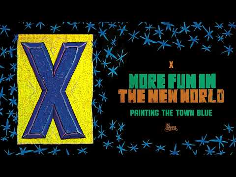 X - Painting the Town Blue (Official Audio)