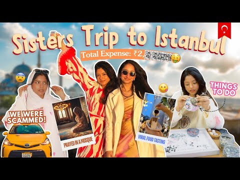 Indin Girls In Istanbul *vlog* 🇹🇷✨