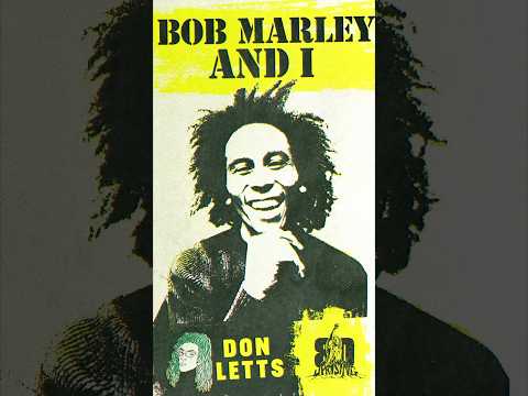 DJ Don Letts talks meeting Bob Marley in this 1st sneak peek of our new web series, Bob Marley & I.