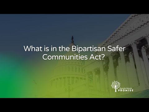 The Bipartisan Safer Communities Act | Sandy Hook Promise