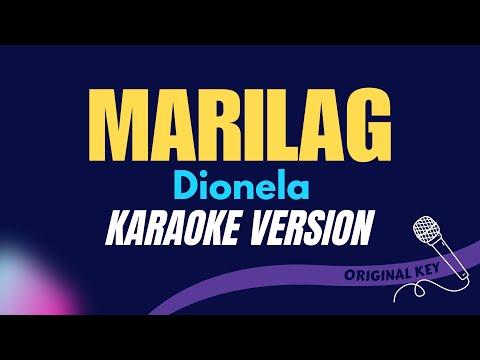 MARILAG - Dionela (KARAOKE VERSION)