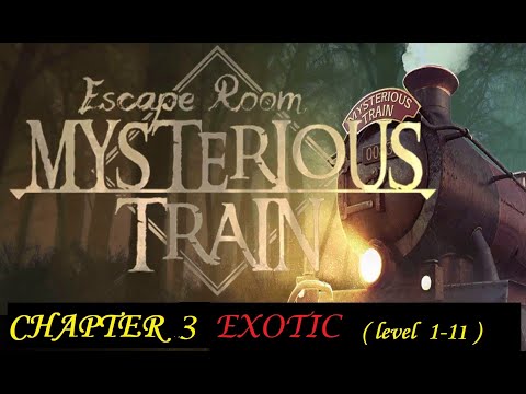 Escape Room Mysterious Train Chapter 3  level 1 2 3 4 5 6 7 8 9 10 11