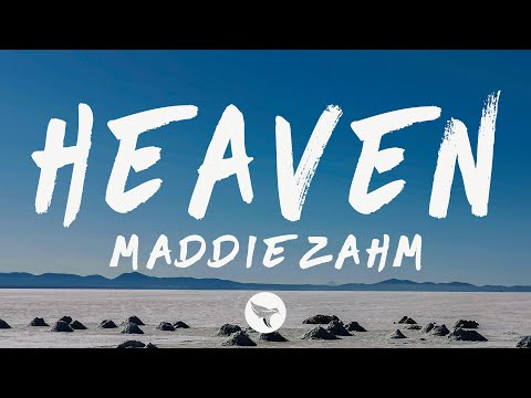 Maddie Zahm - Heaven (Lyrics)