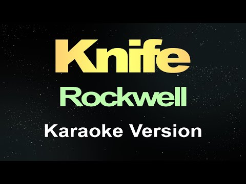 Knife - Rockwell ( Karaoke )