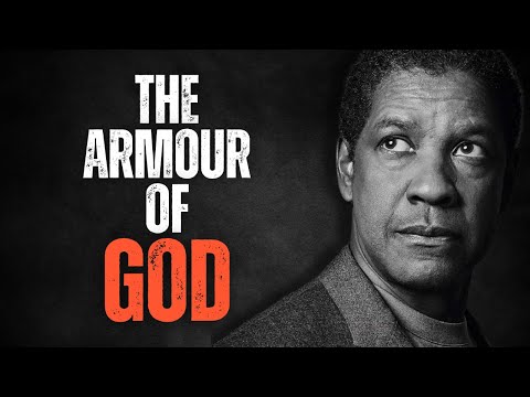 THE ARMOUR OF GOD! Best Motivational Speech Inspired by Denzel Washington Speeches, Inspirational