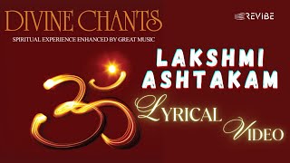 Lakshmi Ashtakam (Official Lyric Video) | Participants Of South India Female Choir | Divine Chants