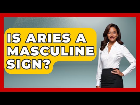 Is Aries A Masculine Sign? - Gender Equality Network