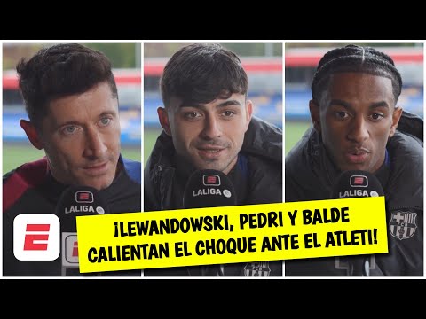 EXCLUSIVA ESPN Pedri, Balde y Lewandowski opinan sobre el penal anulado a JULIÁN ÁLVAREZ | La Liga