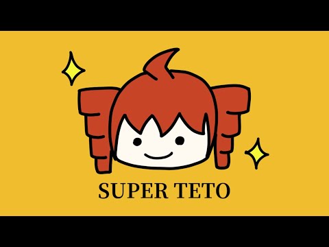 SUPER TETO / 重音テト