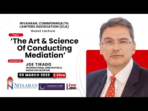 NIVAARAN: Guest Lecture By Joe Tirado On The Art & Science Of Conducting Mediation