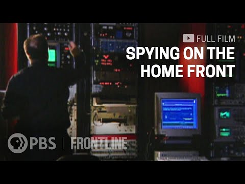 A Look Back at Domestic Gov’t Surveillance in the George W. Bush Era (full documentary) | FRONTLINE