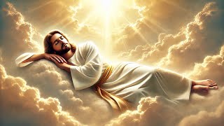 Jesus Christ And Holy Spirit ​​Heals All Body Pain, Removes Negatives In Your Mind While You Sleep