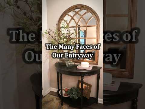 The Many Faces of Our Entryway #entrywaydecor #entryway #decoratewithme