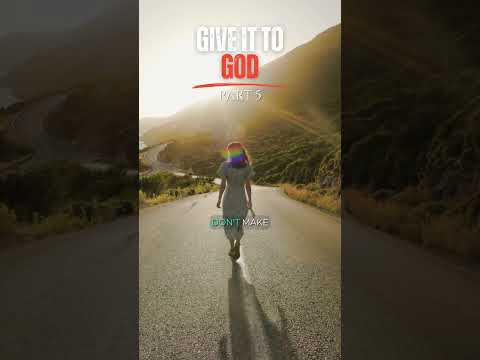 GIVE IT TO GOD! Part 5 #motivation #morningprayer #prayer #bible #inspirationalspeach #truth