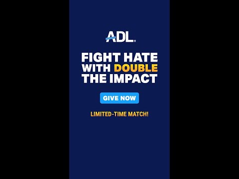 Donate Now to ADL to Double the Impact