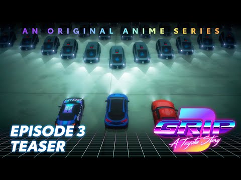 GRIP Anime Series, Season 3 Episode 3 Trailer | Shadows | Toyota