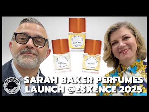 SARAH BAKER Launches New SCENTS @ ESXENCE 2025 You Need To Get Your Nose On