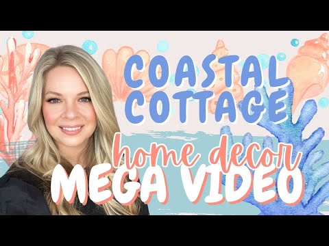 💙 MEGA VIDEO Coastal Cottage Decor DIYs to freshen up your space