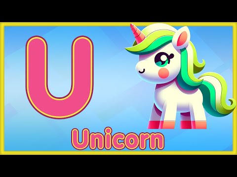 Letter U | Unicorn, Up, Universe & Umbrella - Learn the Letter U