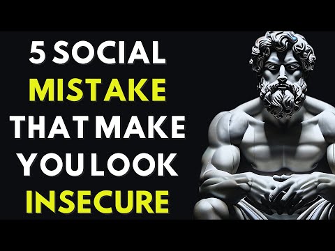 5 Social Mistakes That Make You Look Insecure | Boost Confidence with Stoicism