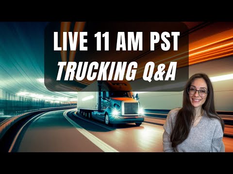 Live Video 11 AM PST: What Is Happening With Trucking?