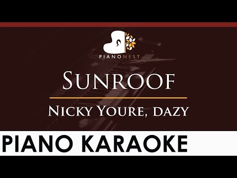 Nicky Youre, dazy - Sunroof - HIGHER Key (Piano Karaoke Instrumental)