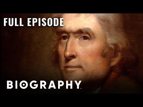 Thomas Jefferson: Philosopher Of Freedom | Full Documentary | Biography