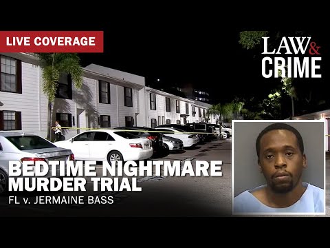 SENTENCING: Bedtime Nightmare Murder Trial — FL v. Jermaine Bass