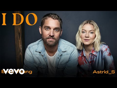 Astrid S, Brett Young - I Do (Audio)