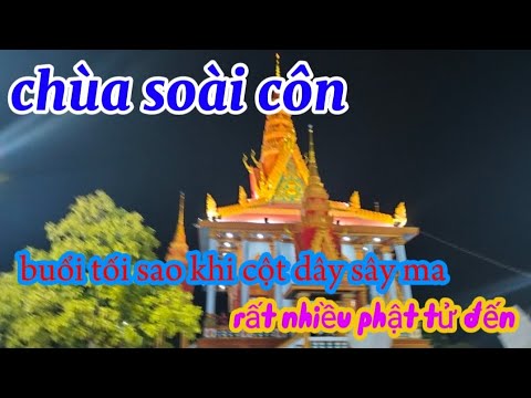 buổi tối sao khi cột dây sây ma rất phật tử đến rất là đông