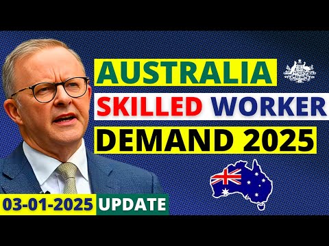 Australia’s Demand for Skilled Workers in 2025 | Australia Visa Update