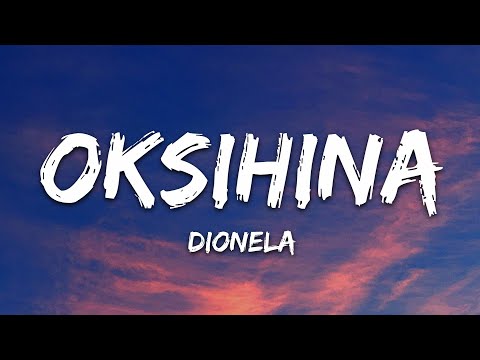 Dionela - Oksihina (Lyrics)