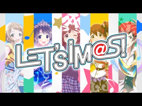 LET'S iM@S! 【YTPMV Collaboration】