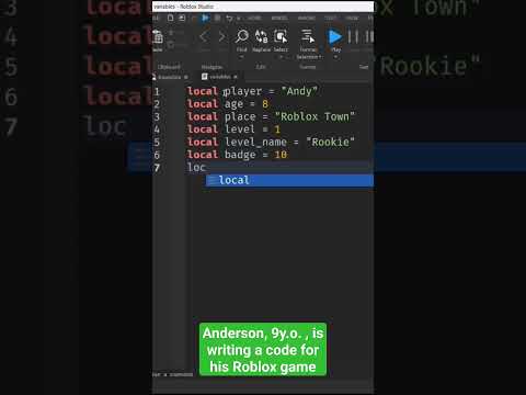 Anderson, 9y.o. , is writing a code for his Roblox game