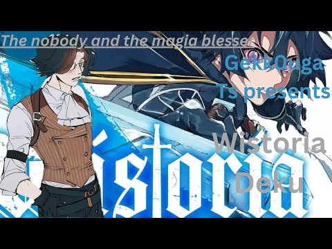 Wistoria Deku ep1 ||the nobody and the magia blesser||