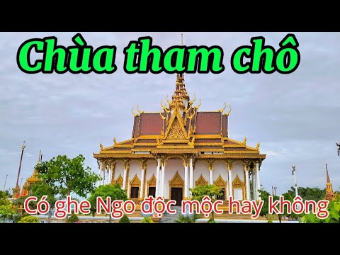 Chùa tham chô có ghe Ngo độc mộc hay không rất ấn tượng thị xã Vĩnh Châu