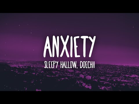 Sleepy Hallow - Anxiety ft. Doechii