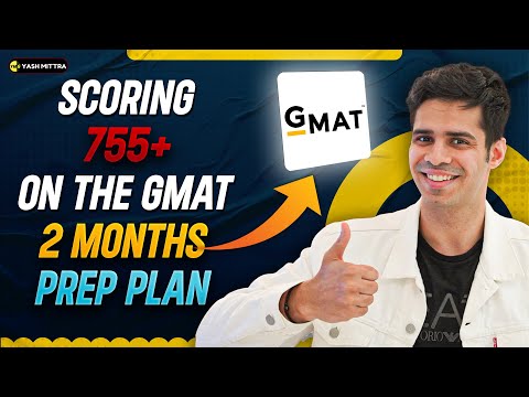 Scoring 700 on the New GMAT Focus in 2 Months - Complete Plan