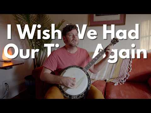 I Wish We Had Our Time Again (John Hartford cover) | Andy Eversole