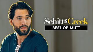 Best of Mutt - Schitt’s Creek