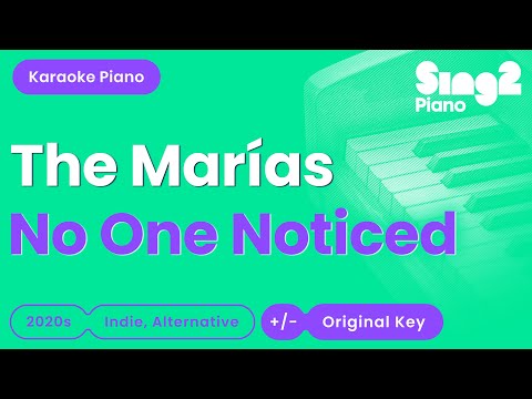 The Marías - No One Noticed (Piano Karaoke)