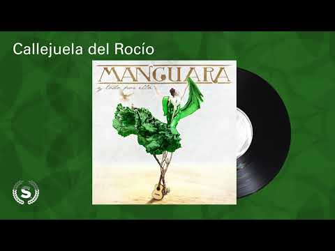 Manguara - Callejuela del Rocío (Audio Oficial)