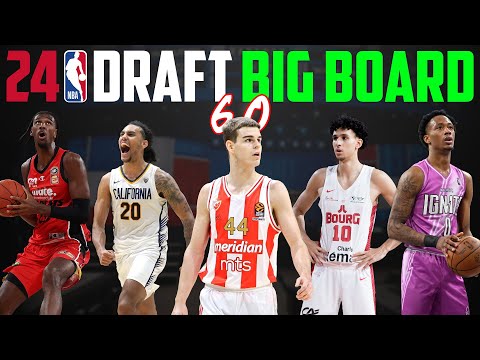 2024 NBA Draft Big Board 6.0! | Home Stretch