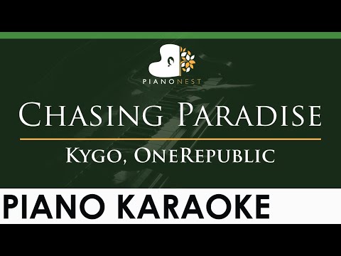 Kygo, OneRepublic - Chasing Paradise - LOWER Key (Piano Karaoke Instrumental)