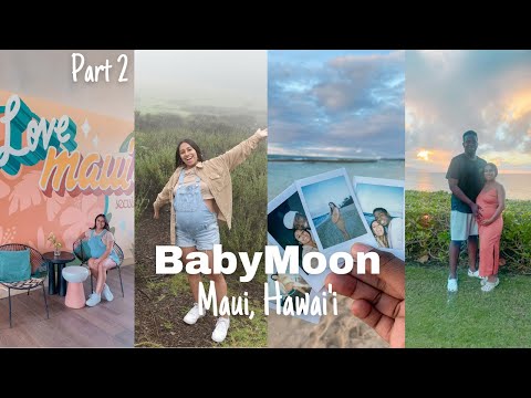 BabyMoon In Maui Hawai’i 32 Weeks Pregnant Vlog Part 2