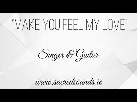 Make You Feel My Love (Adele cover) - Sacred Sounds