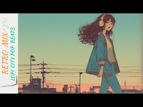 𝐏𝐥𝐚𝐲𝐥𝐢𝐬𝐭 "City Pop Dreams: Lo-Fi Edition" 🌟🍀Lo-Fi City Pop Mix [ Chill / Work & Study ]